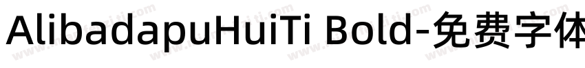 AlibadapuHuiTi Bold字体转换